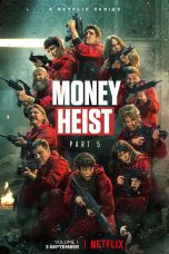 Nonton Money Heist Season 5 (2021) Sub Indo