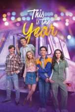 Nonton This Is the Year (2021) Sub Indo
