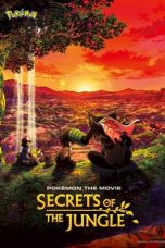 Nonton Pokémon the Movie: Secrets of the Jungle (2020) Sub Indo