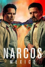 Nonton Narcos: Mexico Season 3 (2021) Sub Indo