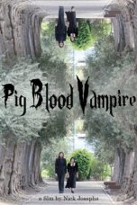 Nonton Pig Blood Vampire (2021) Sub Indo