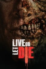 Nonton Live or Let Die (2020) Sub Indo