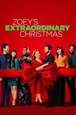 Nonton Zoey’s Extraordinary Christmas (2021) Sub Indo