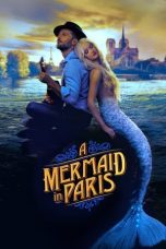 Nonton A Mermaid in Paris (2020) Sub Indo