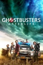 Nonton Ghostbusters: Afterlife (2021) Sub Indo