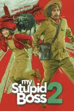 Nonton My Stupid Boss 2 (2019) Sub Indo