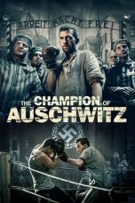 Nonton The Champion of Auschwitz (2021) Sub Indo