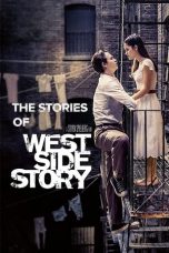 Nonton The Stories of West Side Story (2021) Sub Indo