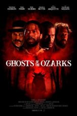 Nonton Ghosts of the Ozarks (2022) Sub Indo