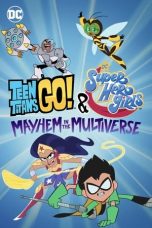 Nonton Teen Titans Go! & DC Super Hero Girls: Mayhem in the Multiverse (2022) Sub Indo