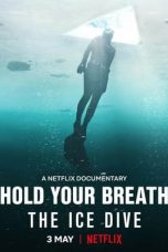 Nonton Hold Your Breath: The Ice Dive (2022) Sub Indo