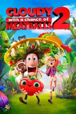Nonton Cloudy with a Chance of Meatballs 2 (2013) Sub Indo