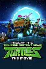 Nonton Rise of the Teenage Mutant Ninja Turtles: The Movie (2022) Sub Indo