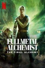 Nonton Fullmetal Alchemist: The Final Alchemy (2022) Sub Indo