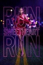 Nonton Run Sweetheart Run (2022) Sub Indo