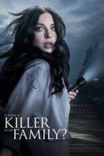 Nonton Is There a Killer in My Family? (2020) Sub Indo