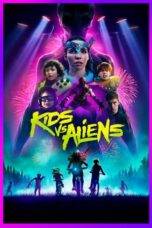Nonton Kids vs. Aliens (2023) Sub Indo