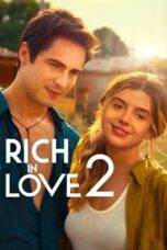 Nonton Rich in Love 2 (2023) Sub Indo