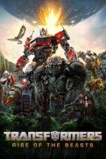 Nonton Transformers: Rise of the Beasts (2023) Sub Indo