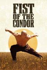 Nonton Fist of the Condor (2023) Sub Indo