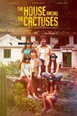 Nonton The House Among the Cactuses (2023) Sub Indo