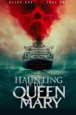 Nonton Haunting of the Queen Mary (2023) Sub Indo
