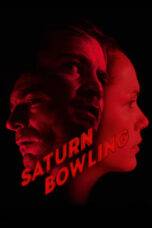 Nonton Saturn Bowling (2022) Sub Indo