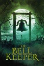 Nonton The Bell Keeper (2023) Sub Indo